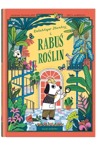 Detektyw Stanley i rabuś roślin
