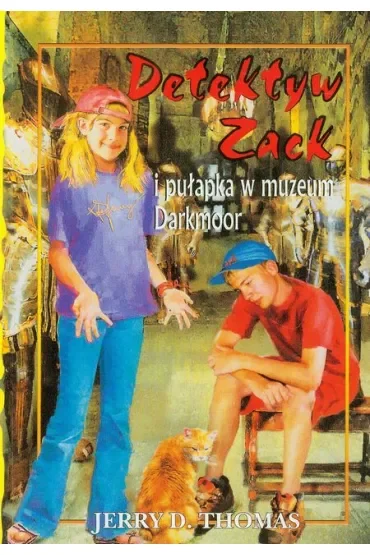 Detektyw Zack i pułapka w muzeum Darkmoor. Tom 8