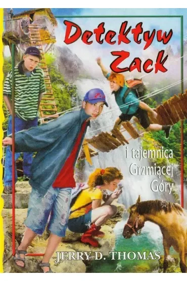 Detektyw Zack i tajemnica Grzmiącej Góry. Tom 4