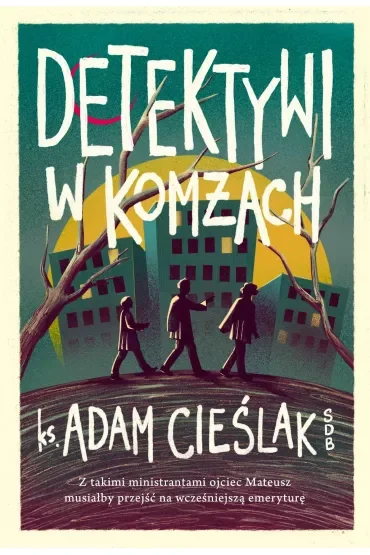 Detektywi w komżach