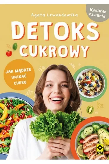Detoks cukrowy. Jak mądrze unikać cukru