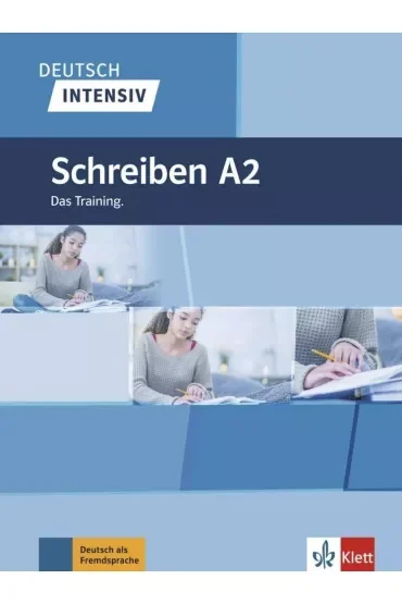 Deutsch intensiv. Schreiben A2