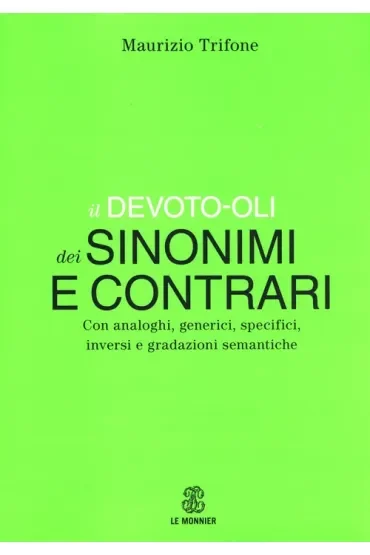 Devoto-Oli Dizionario dei sinonimi e contrari
