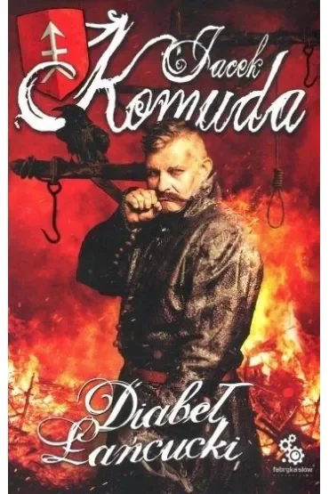 Diabeł Łańcucki. Opowieści sarmackie. Tom 3
