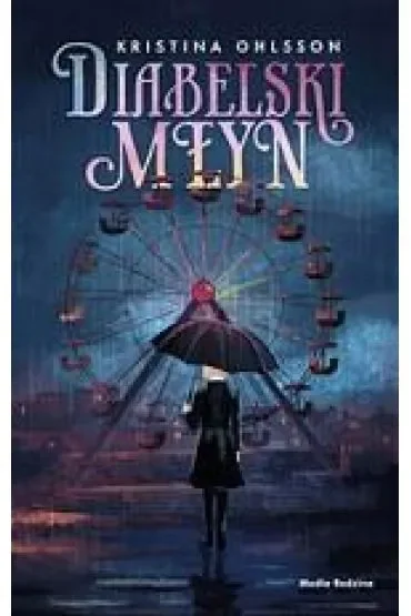 Diabelski młyn. Tom 1
