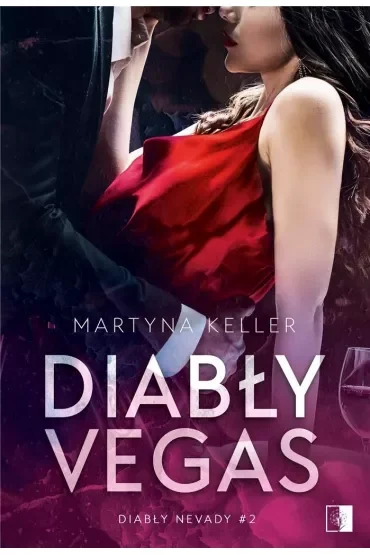 Diabły Vegas. Diabły Nevady. Tom 2