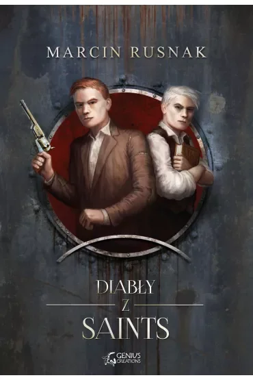 Diabły z Saints. Tom 1