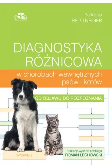 Diagnostyka różnicowa w chorobach wew. psów i..