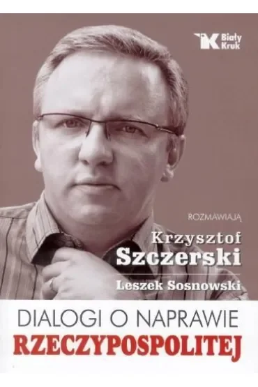 Dialogi o naprawie Rzeczypospolitej