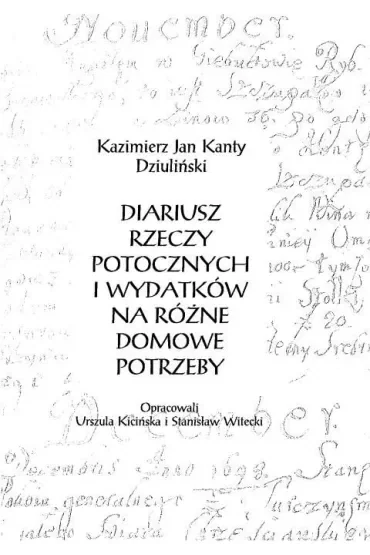 Diariusz rzeczy potocznych i wydatków na różne domowe potrzeby