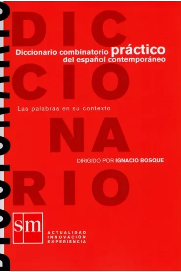 Diccionario combinatorio practico del espanol contemporaneo