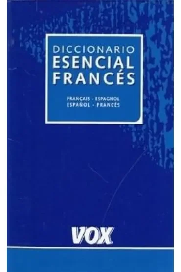 Diccionario esencial frances-espanol espanol-frances