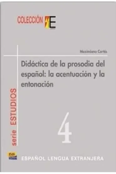 Didactica de la prosodia del espanol la acentuacion y la entonacion