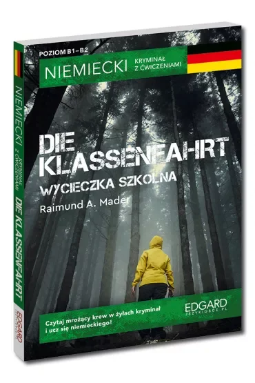 Wycieczka szkolna. Niemiecki. Kryminał z ćwiczeniami