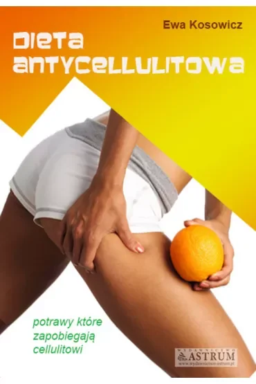 Dieta antycellulitowa