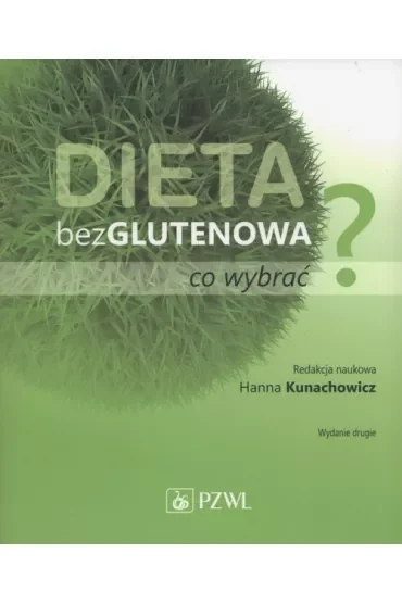 Dieta bezglutenowa - co wybrać?