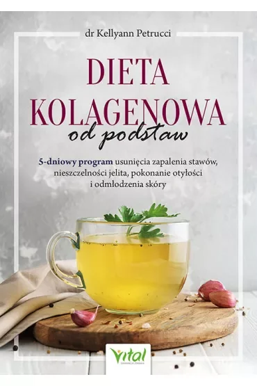 Dieta kolagenowa od podstaw