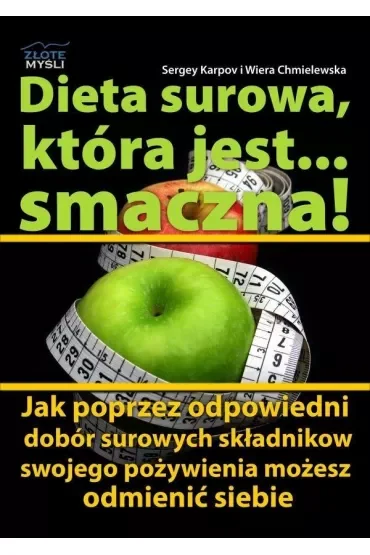 Dieta surowa, która jest... smaczna!