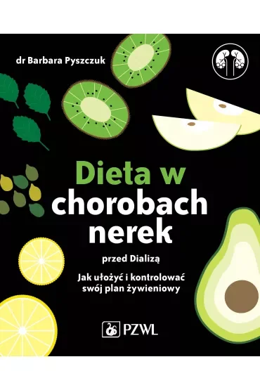 Dieta w chorobach nerek przed dializą
