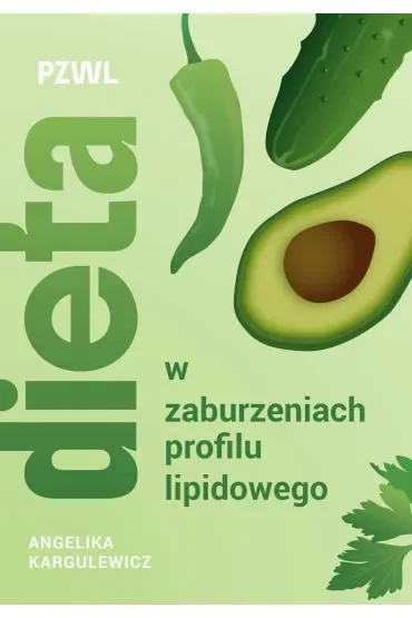 Dieta w zaburzeniach profilu lipidowego