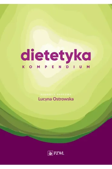 Dietetyka. Kompendium