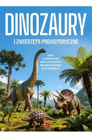 Dinozaury i zwierzęta prehistoryczne