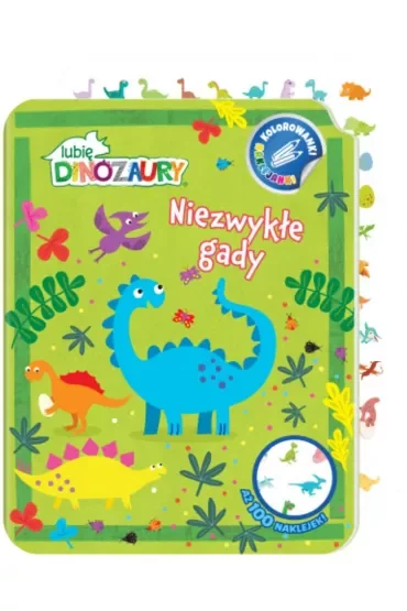 Dinozaury. Niezwykłe gady