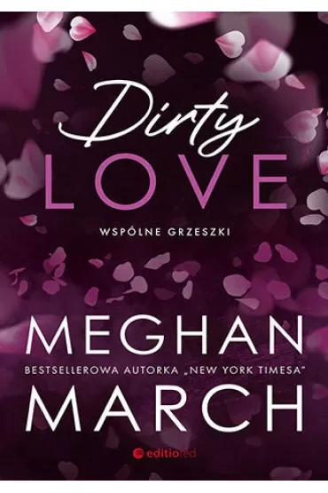 Dirty love. Wspólne grzeszki. Tom 2