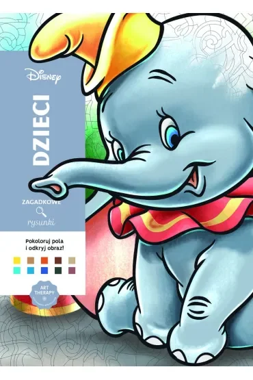 Disney. Dzieci. Zagadkowe rysunki. Art therapy. Kolorowanka antystresowa