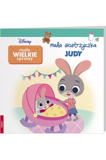 Disney Maluch Małe Wielkie Spraw. Mała siostrzyczka Judy GRO-9115