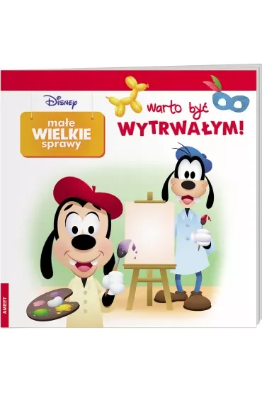 Disney Maluch. Małe wielkie sprawy. Warto być wytrwałym!