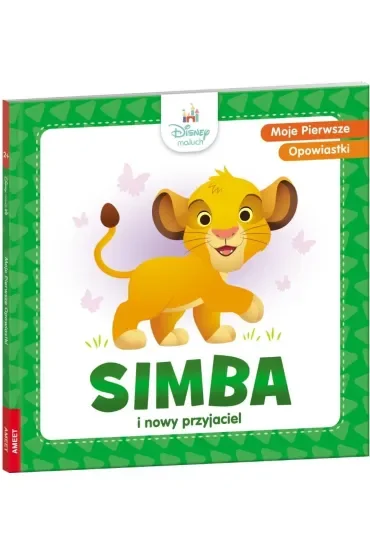 Disney Maluch. Moje pierwsze opowiastki. Simba i nowy przyjaciel