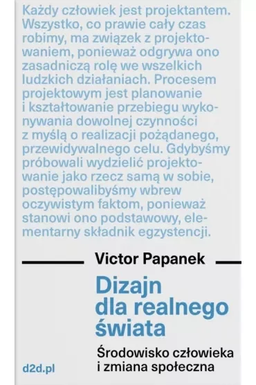 Dizajn dla realnego świata. Środowisko człowieka i zmiana społeczna