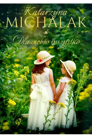 Dla Ciebie wszystko. Trylogia Jabłoniowa. Tom 3
