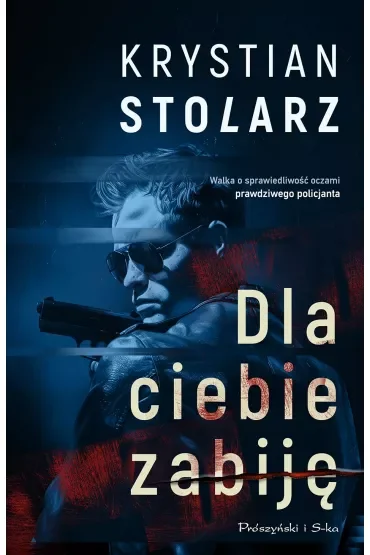 Dla ciebie zabiję