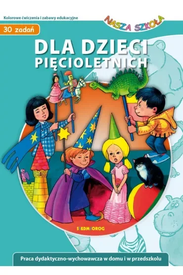 Dla dzieci pięcioletnich