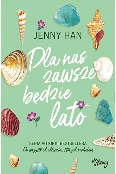 Dla nas zawsze będzie lato. Lato. Tom 3