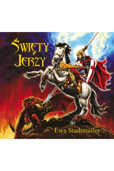 Dla przedszkolaka. Święty Jerzy