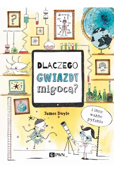 Dlaczego gwiazdy migocą? I inne ważne pytania