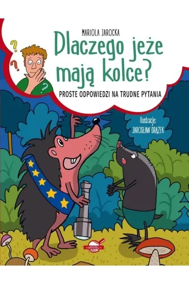 Dlaczego jeże mają kolce?