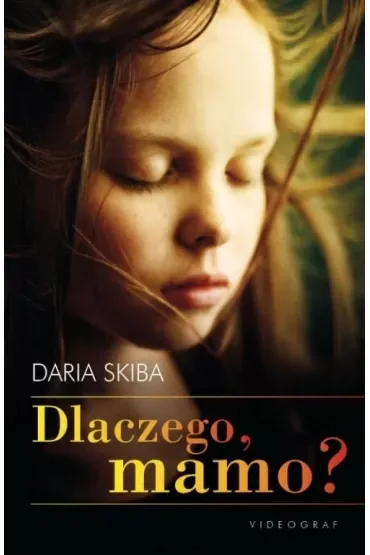 Dlaczego, mamo? (dodruk 2019)