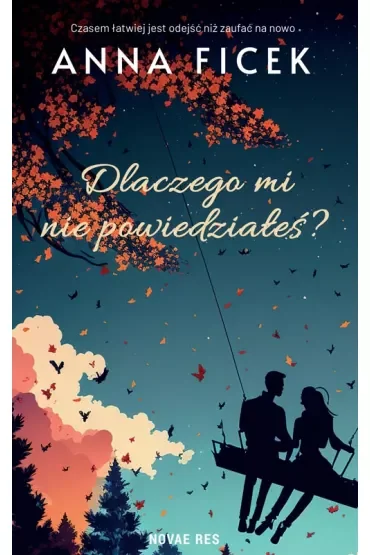 Dlaczego mi nie powiedziałeś?