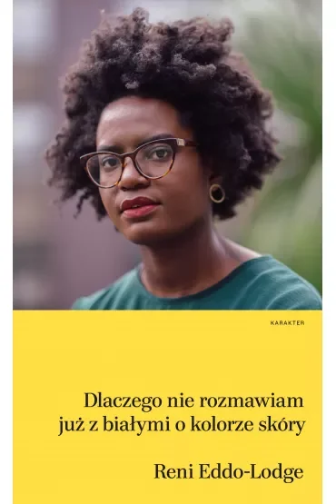 Dlaczego nie rozmawiam już z białymi o kolorze skóry
