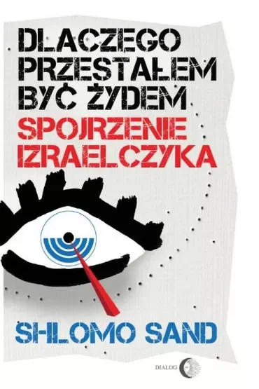Dlaczego przestałem być żydem.