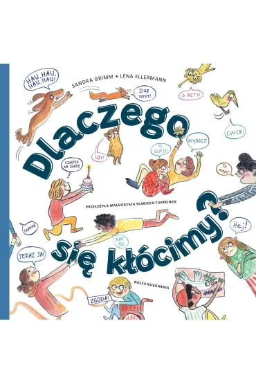 Dlaczego się kłócimy?