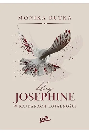 Dług Josephine. W kajdanach lojalności