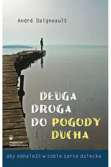 Długa droga do pogody ducha