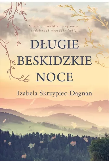 Długie beskidzkie noce