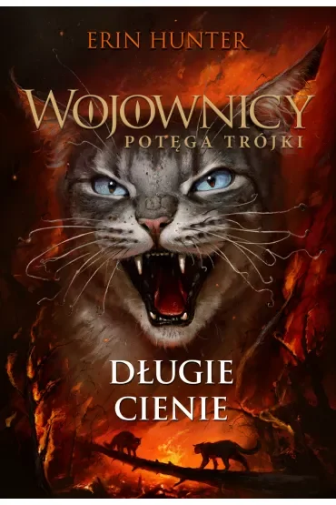 Długie cienie. Wojownicy. Potęga Trójki. Tom 5