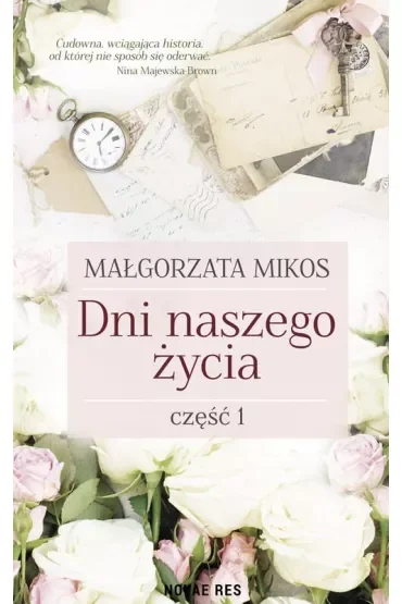 Dni naszego życia część 1